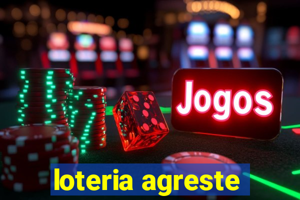 loteria agreste